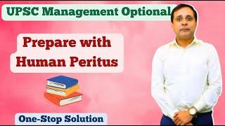 UPSC Management Optional Coaching- Prepare with Human Peritus - Civil Services Exam (CSE) 2024-25