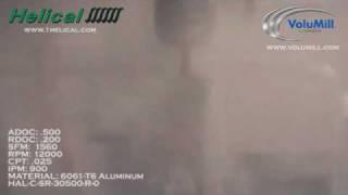 Helical Solutions VoluMill Video 6061-T6 Aluminum Running at 900 IPM