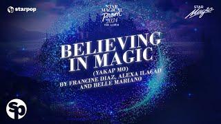 Francine Diaz, Alexa Ilacad, and Belle Mariano - Believing In Magic (Yakap Mo) (Lyrics)