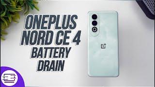 OnePlus Nord CE 4 Battery Drain Test 