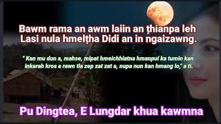 Bawm rama an awm laiin an ṭhianpa leh Lasi nula an in ngaizawng || Pu Dingtea E Lungdar khua kawmna.