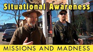 Learn Situational Awareness playing Missions and Madness