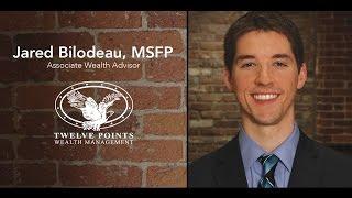 Jared Bilodeau | Associate Wealth Advisor | Twelve Points