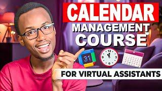 Calendar Management Course for Virtual Assistants!