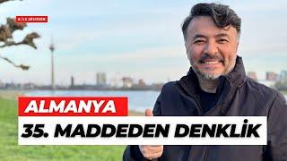 ALMANYA'DA BU BELGELERİN DENKLİK SORUNU NASIL AŞILIR? 35. Madde! @benyuxel