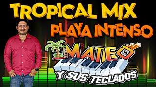 CUMBIA DE TECLADISTAS ~ MUSICA TROPICAL PARA BAILAR REMIX  MATEO Y SUS TECLADOS