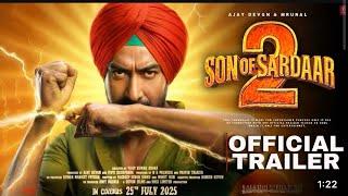 Son of Sardar 2 Trailer l Ajay Devgan l Mrunal Thakur l Sanjay Dutt l Neeru Bajwa l Ravi K l update