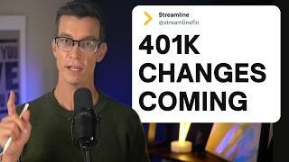 New 401K Rules Coming In 2025