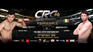 CRC 6 - Pro MMA Fight Announcement  Pawel Politylo (Fantom Team)