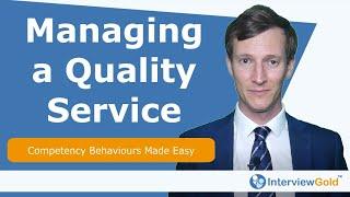 MANAGING a QUALITY SERVICE - How to Choose EXAMPLES for CIVIL SERVICE application or interview.