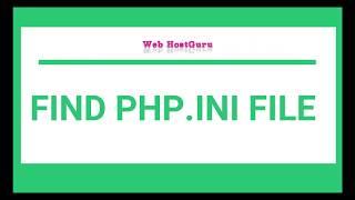 The Best Way to Find the PHP Ini File