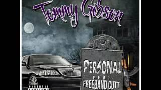 Tommy Gibson feat Freeband Cutt "Personal"