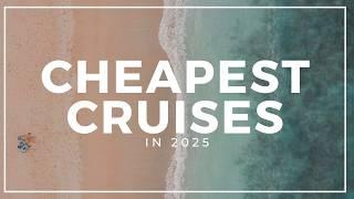 How to book the CHEAPEST Cruise in 2025!