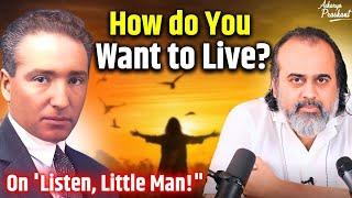 How do you want to live? || Acharya Prashant, on 'Listen, Little Man!" (2019)