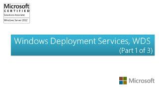 Windows Server 2012 | Windows Deployment Services, WDS (Part 1 of 3)