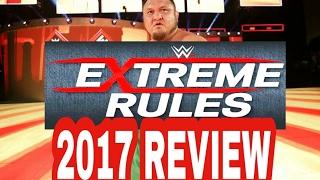 WWE Extreme Rules 2017 Review