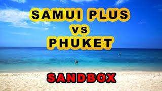 [SAMUI PLUS vs PHUKET SANDBOX] Is it better to use the PHUKET SANDBOX to travel to KOH SAMUI?