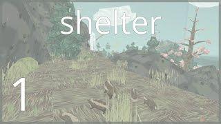 Shelter ~ Ep. 1 (Mothering 101)