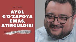 Ayol g'o'zapoya emas, atirguldir! | @OqvaQoraOfficial | Sayyid Abdulaziz Yusupov