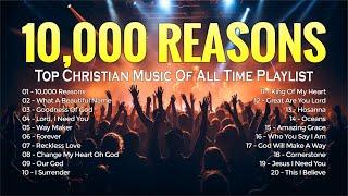 Best Christian Worship Songs - Top Christian Music Of All Time Playlist - Songs For Prayer 2024