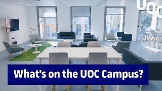 What's on the UOC Campus?