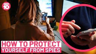 How To Protect Yourselves From Spies | Studio 10