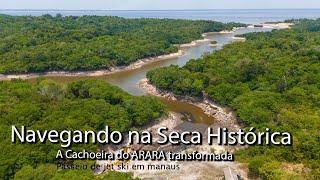 Navegando na Seca do Rio Negro 2024: Primeiro registro da Cachoeira do Arara transformada