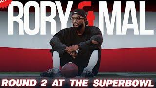 Round 2 At The Super Bowl | Episode 301 | NEW RORY & MAL