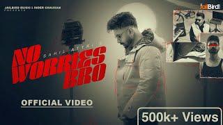 No Worries Bro | Sahil Attri | Jailbird Music | Latest Punjabi Song 2024