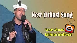 Taj Mohammad Sawan || New Chilasi Song || Gb Mirror