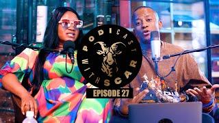 PODICAST Episode 27 - Charma Gal |Kabelo Entaglements ,LeshMan,Car Accident ,Mlesho, Children