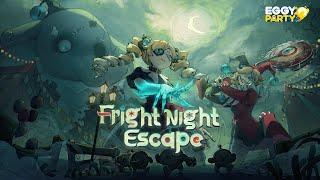 New Game Mode Fright Night Escape - Eggy Party