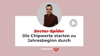 Sector-Spider – Die Chipwerte starten zu Jahresbeginn durch