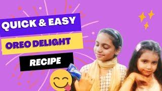 Quick and easy Oreo delight recipe | H&H Kids Show