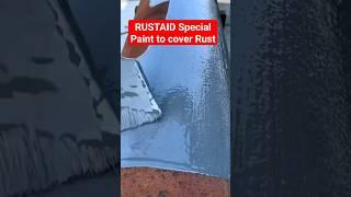 RUSTAID Special Paint to cover Rust#subcriber #painting #paint#painter #rusting #rust#metal #shorts