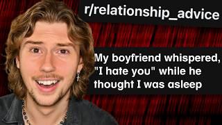 r/RelationshipAdvice is INSANE