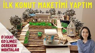 İLK KONUT MAKETİMİ YAPTIM    | SAYFİYELİK EV TASARIMINDA DİKKAT EDİLMESİ GEREKENLER  || BİNA BİLGİSİ