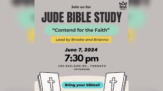 Jude Bible Study | Brianna and Brooke | Reign Toronto | June 21, 2024