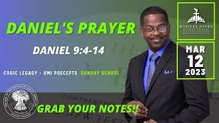 Daniels Prayer, Daniel 9:4-14, March 12, 2023, Sunday School Lesson