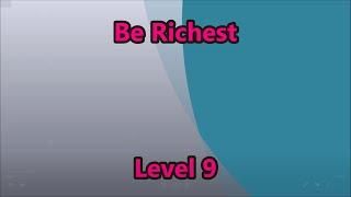 Be Richest Level 9