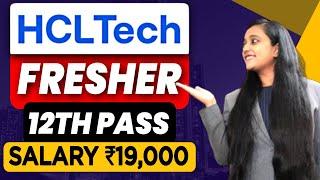 HCL Tech Recruitment 2023 | HCL Hiring Freshers 2023 | 12th Pass | HCL Tech Hiring 2023 | Jobs 2023