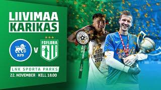 FC RFS (LAT) - Tallinna FC Flora (EST), Liivimaa karikafinaal