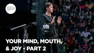 Your Mind, Mouth, & Joy - Pt 2 | Enjoying Everyday Life | Joyce Meyer