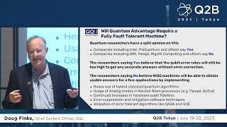 Q2B23 Tokyo | Quantum Advantage: Around the Corner or Still a Long Way Off? | Doug Finke