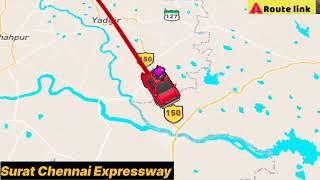 Surat Chennai Expressway Route| #maharashtra #expressway#gujrat #tamilnadu #karnataka #andrapradesh