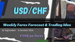 USDCHF Weekly Forex Forecast & Trading Idea for 30 Sep - 4 Oct 2024 by CYNS on Forex