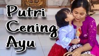 Putri Cening Ayu - Balinese Song - Lagu Bali