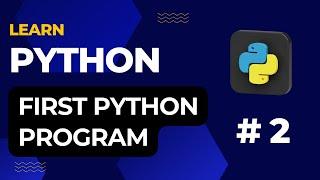 Creating Your First Python Project: A Step-by-Step Guide