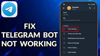 How To Fix Telegram Bot Not Working