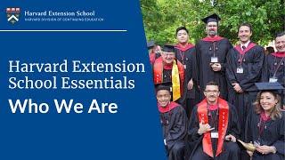 Harvard Extension School Essentials: Who We Are